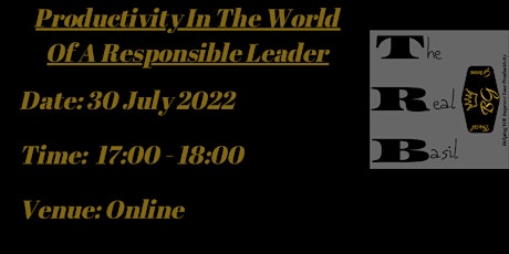 Productivity In The World Of A Responsible Leader tickets