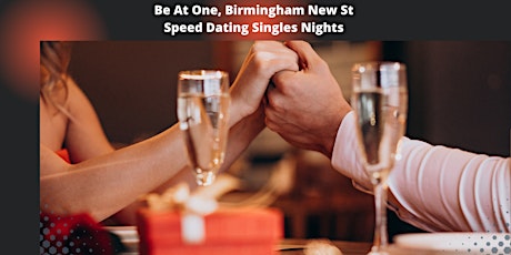 Speed Dating Singles Night Ages 20's & 30's Birmingham Be At One tickets