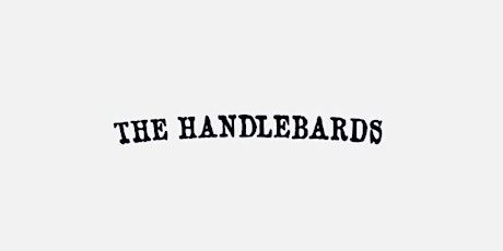 Handlebards in Grizedale Forest tickets