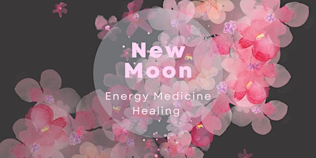 New Moon Energy Medicine Healing tickets