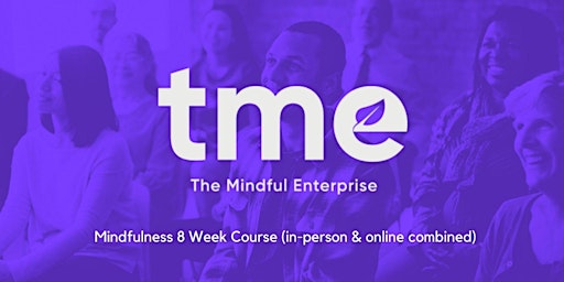 Mindfulness 8 Week Course in-person & online (Starts 16th January 2023) primary image