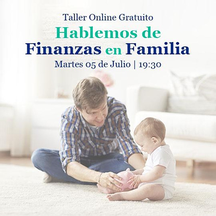 Imagen de Taller Online Gratuito "Hablemos de Finanzas en Familia" 5 Jul