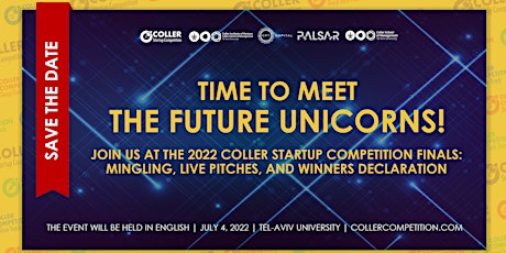 THE 2022 COLLER STARTUP COMPETITION FINALS! tickets