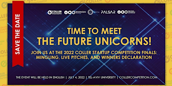 THE 2022 COLLER STARTUP COMPETITION FINALS!