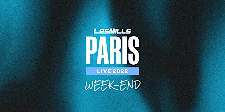 LES MILLS LIVE 2022 - WEEKEND tickets