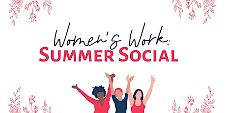 Women's Work Summer Social tickets