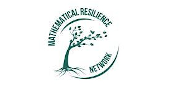 Developing Mathematical Resilience  - July 1st/2nd 2022