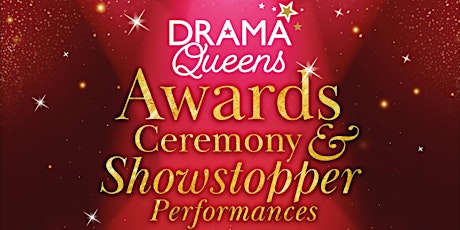 Drama Queens Awards Ceremony and Showstopper Performances tickets