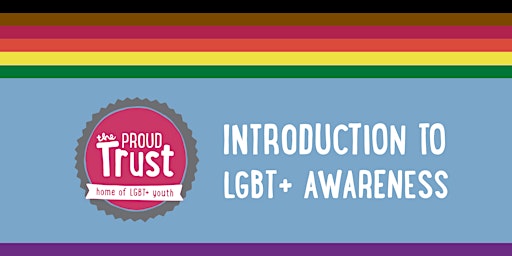 Introduction to LGBT+ Awareness