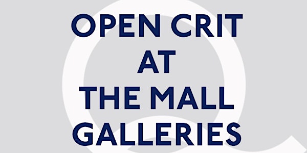 Q-Art Crit #69 at Mall Galleries