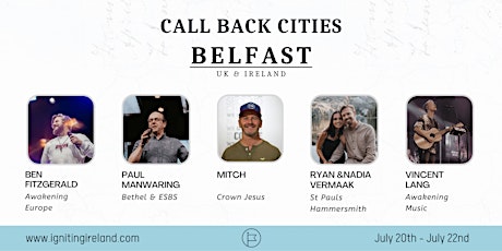 Awakening Europe - The Call Back Belfast, UK & Ireland tickets