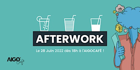 L'AFTERWORK AIGOCAFÉ ! tickets
