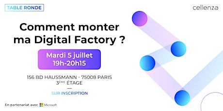 Comment monter ma Digital Factory ? tickets
