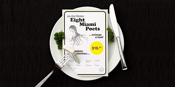 Eight Miami Poets Dinner at LOBA