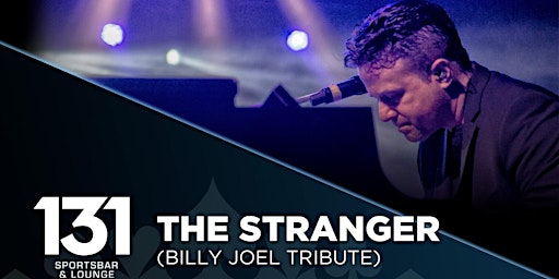 The Stranger (Billy Joel Tribute) - 131 Sportsbar & Lounge VIP Booth Rental