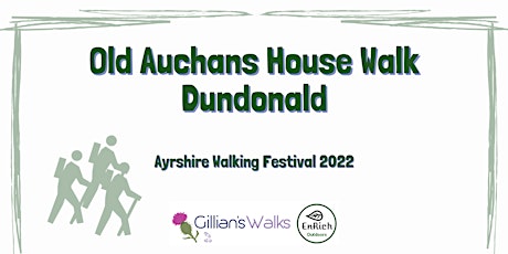 Old Auchans House Walk (Ayrshire Walking Festival 2022)