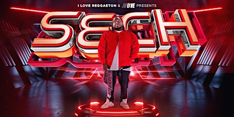 SECH REGGAETON SUPERSTAR LIVE IN CONCERT IN LONDON - SUNDAY 17TH  JULY 2022 tickets
