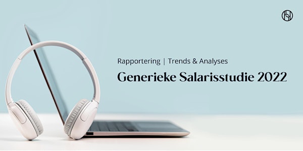 Generieke Salarisstudie 2022 | Rapportering - Trends & Analyses