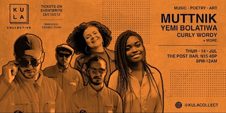 KULA Collective w/Muttnik, Yemi Bolatiwa, Curly Wordy + more tickets