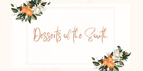 Desserts of the South tickets