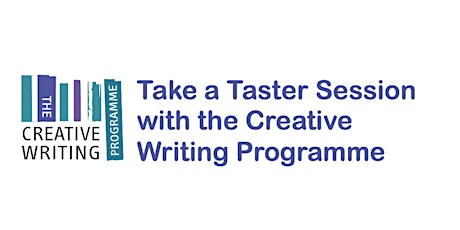 Face to Face Taster Sessions in Creative Writing and Creative Non-Fiction