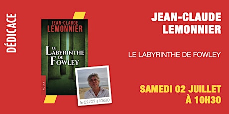 GIBERT Dédicace : Jean-Claude Lemonnier tickets