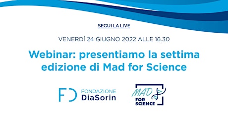 Presentiamo la settima edizione di Mad for Science