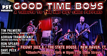 The Good Time Boys (Red Hot Chili Pepper Tribute) Friday, July 8th 2022