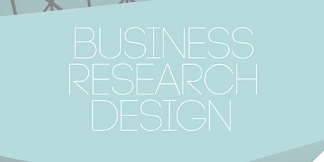 Business Research Design Field Trip (BUSM4448 & BUSM4449) primary image