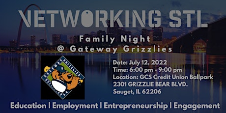 Vetworking STL July 2022 Family Day @ Gateway Grizzlies tickets