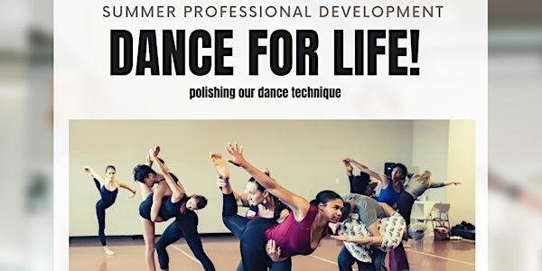 Summer Professional Development: Dance For Life!