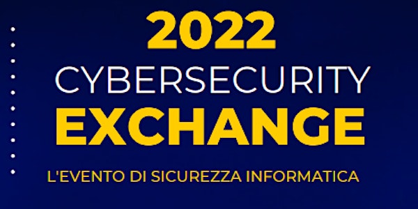 Cybersecurity Exchange 2022