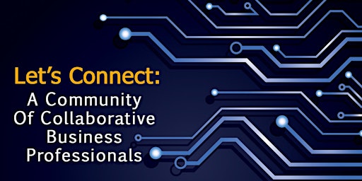 7/21 - Let's Connect @ CONNECT CENTRAL