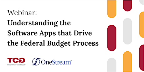 Understanding the Software  Apps that Drive the Federal Budget Process tickets