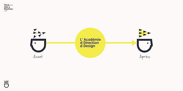 L'Académie de Direction de Design / Séance d'information