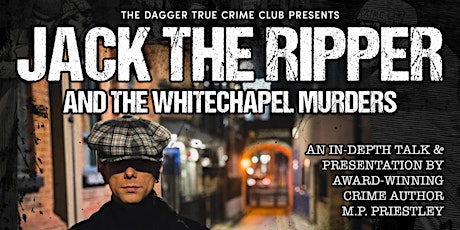 Jack the Ripper and the Whitechapel Murders tickets