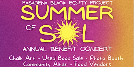 Summer of SOL: Pasadena Black Equity Project Benefit Concert tickets
