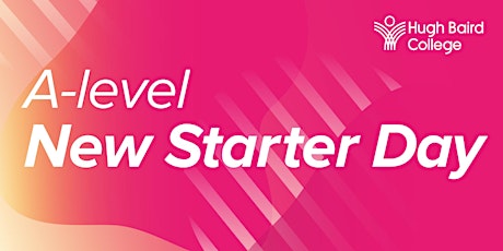 A-level New Starter Day tickets