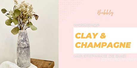 Clay and Champagne Workshop tickets