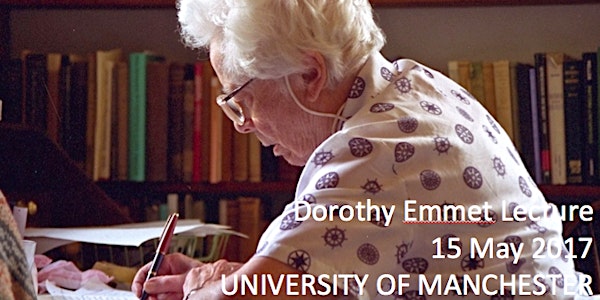 Dorothy Emmet Lecture