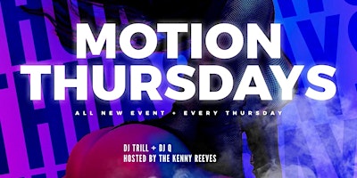 MOTION THURSDAYS | Every Thursday @ The Fairmount 