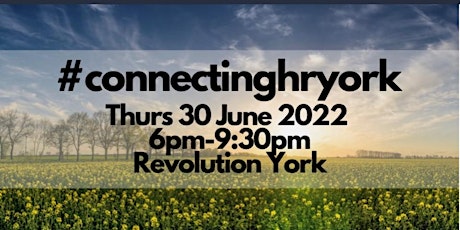 Connecting HR York #20 - 30 June 2022 primary image