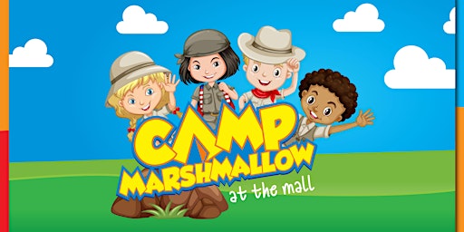 Camp Marshmallow at Spotsylvania Towne Centre