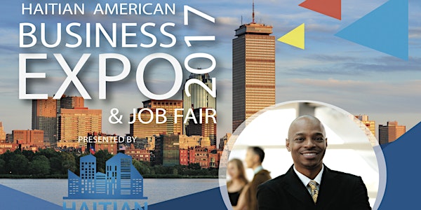 First Annual Haitian American Business Expo and Job Fair 2017