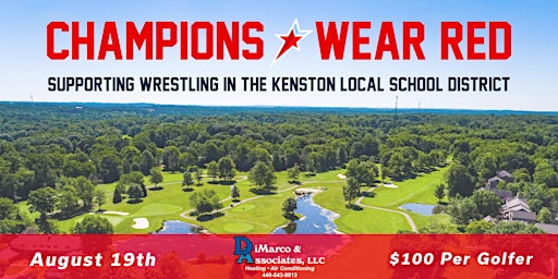 2nd Annual Champions Wear Red (Kenston Wrestling)Golf Outing