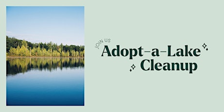 Adopt-A-Lake Cleanup @ Woods Canyon Lake tickets