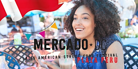 Mercado DC Plaza Peru, Street Food Festival tickets