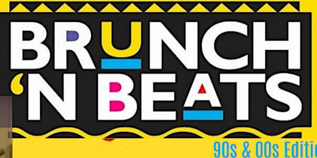 Brunch N Beats 90s & 00s Edition tickets