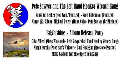Pete Sawyer & The Left Hand Monkey Wrench Gang & Brightshine Album Release