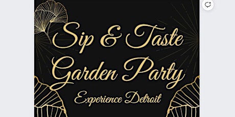 Sip & Taste Garden Party: Experience Detroit tickets